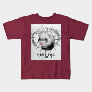 Funny Ferret Design - Obey The Ferret Kids T-Shirt